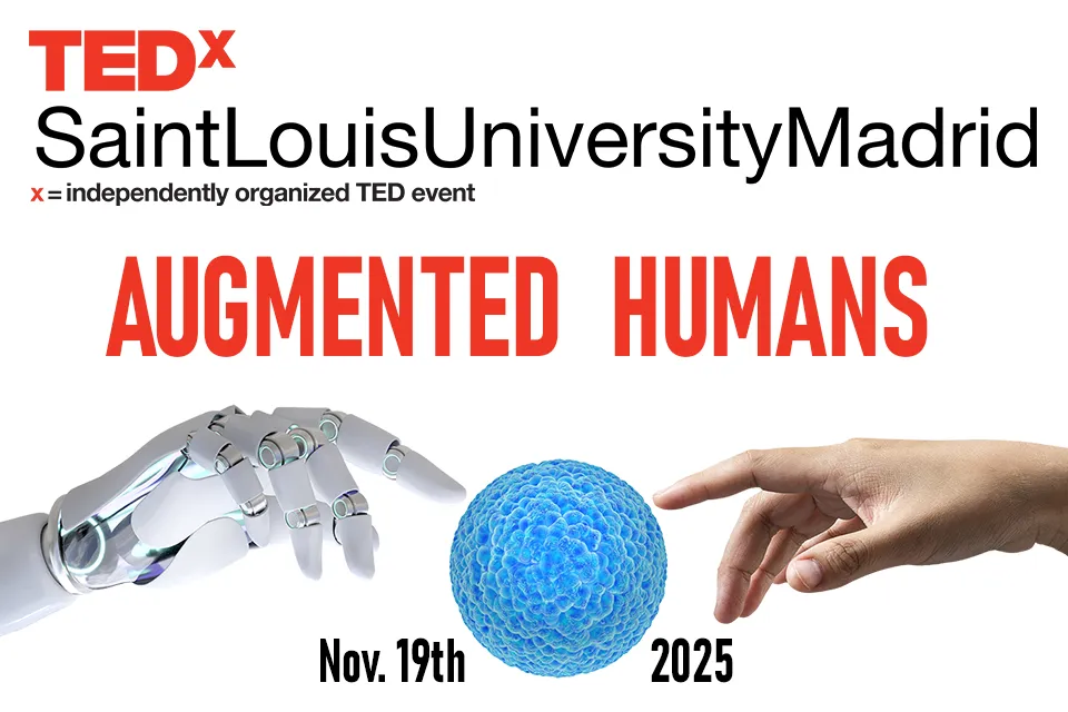 Graphic reading TEDx Saint Louis University Madrid, Augmented Humans, Nov. 19th 2025. There is a globe with a human hand on one side and a robot hand on the other.