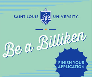 Be a Billiken: Finish Your Application