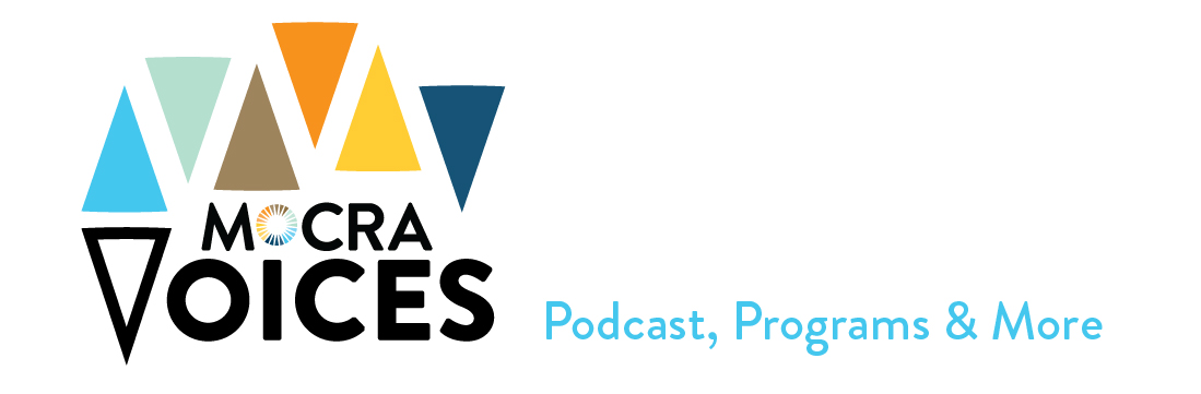 Logo with six triangles in blue, green, brown, yellow, orange and dark blue with text: MOCRA Voices Podcast, Programs and More