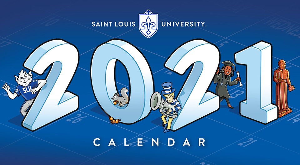 The cover of SLU's award-winning 2021 University calendar. 