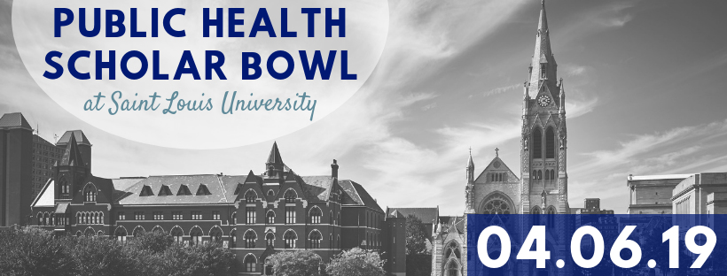 2019 SLU Public Health Scholar Bowl