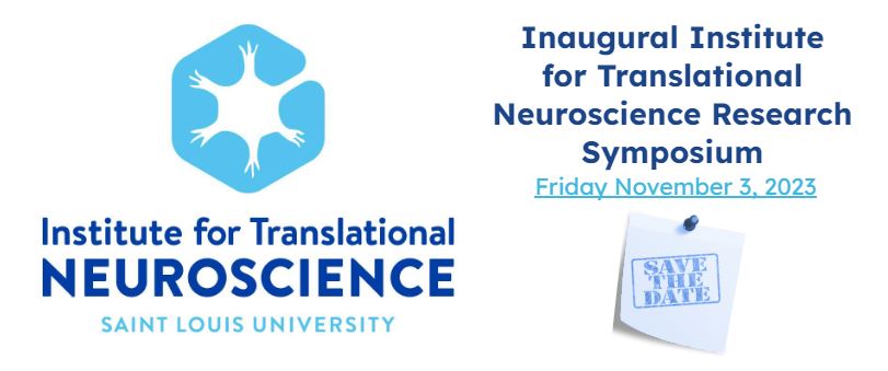 Infographic reading: Save the Date for the Neuroday Event 2023. Inaugural Institute for Translational Neuroscience Research Symposium. Friday, Nov. 3, 2023.